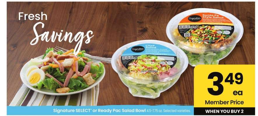 Signature SELECT® or Ready Pac Salad Bowl - 4.5-7.75 oz. Selected varieties.