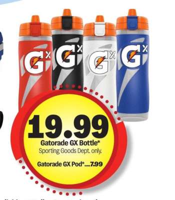 Gatorade GX Bottle - Sporting Goods Dept. only.

Gatorade GX Pod*....7.99