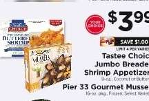 Tastee Choice Jumbo Breaded Shrimp Appetizers & Pier 33 Gourmet Mussels