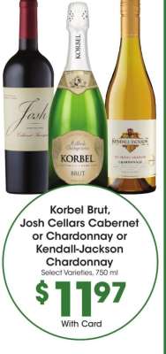 Korbel Brut, Josh Cellars Cabernet or Chardonnay or Kendall-Jackson Chardonnay - Select Varieties, 750 ml