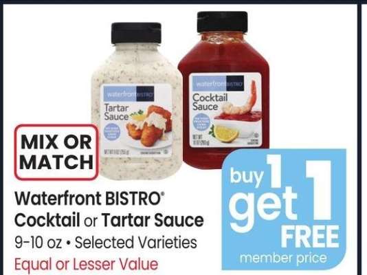 Waterfront BISTRO® Cocktail or Tartar Sauce - 9-10 oz., Selected Varieties
MIX OR MATCH