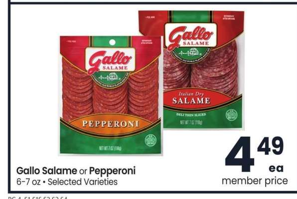 Gallo Salame or Pepperoni - 6-7 oz • Selected Varieties