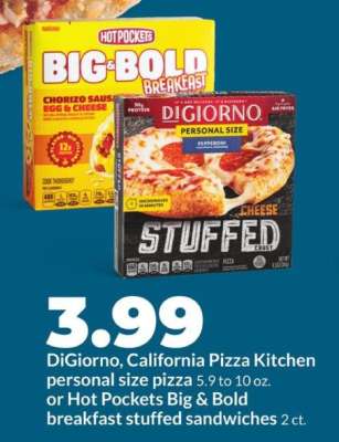DiGiorno, California Pizza Kitchen personal size pizza or Hot Pockets Big & Bold breakfast stuffed sandwiches