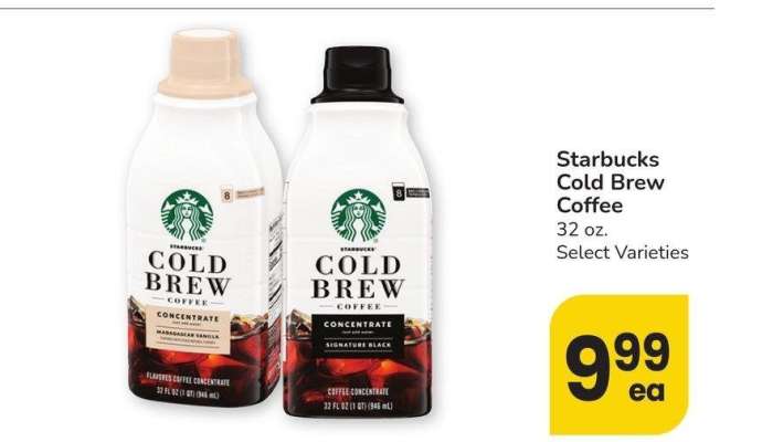 Starbucks Cold Brew Coffee - 32 oz.
Select Varieties