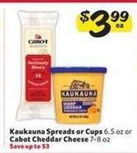 Kaukauna Spreads or Cups or Cabot Cheddar Cheese