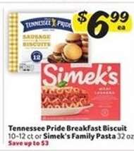 Tennessee Pride Breakfast Biscuit or Simek's Family Pasta