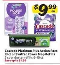 Cascade Platinum Plus Action Pacs or Swiffer Power Mop Refills