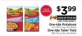 Ore-Ida Potatoes or Tater Tots