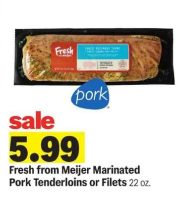 Fresh from Meijer Marinated Pork Tenderloins or Filets