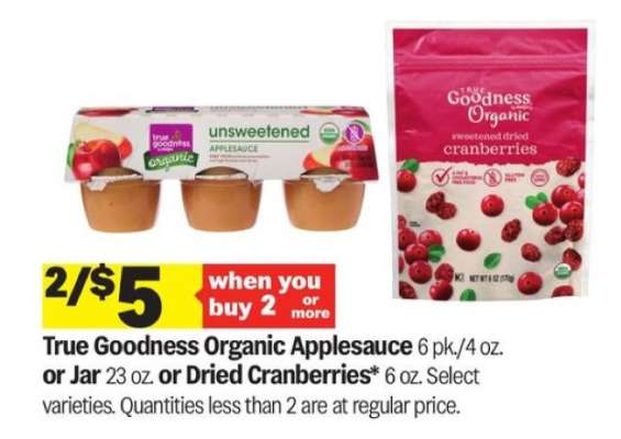 True Goodness Organic Applesauce or Dried Cranberries