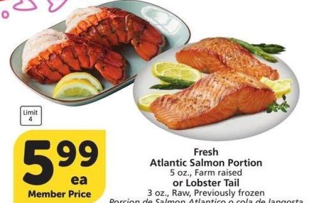 Fresh Atlantic Salmon Portion 5 oz., Farm raised or Lobster Tail 3 oz., Raw Previously - frozen