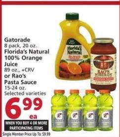 Gatorade 8 pack, 20 oz. Florida's Natural 100% Orange Juice 89 oz., or Rao's Pasta Sauce 15-24 oz. - Selected varieties
Single Member Price Up To: $9.99


Mix or match on four or more participating items in a single transaction. With Membership where applicable.