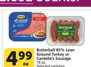 Butterball 85% Lean Ground Turkey or Cantella's Sausage - 16 oz. Selected varieties