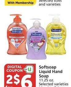 Softsoap Liquid Hand Soap* - 11.25 oz. Selected varieties Member Price: 2 for $7