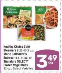 Healthy Choice Café Steamers 9.25-10.3 oz., Marie Callander's Entrees 11.5-14 oz. or Signature SELECT® Frozen Vegetables 32 oz. - Select Varieties