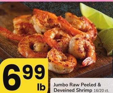 Jumbo Raw Peeled & Deveined Shrimp - 16/20 ct. Sold in 2 lb. bags for $13.98 ea.