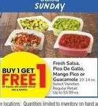 Fresh Salsa, Pico De Gallo, Mango Pico or Guacamole - 10-14 oz. Select Varieties
Mix & Match