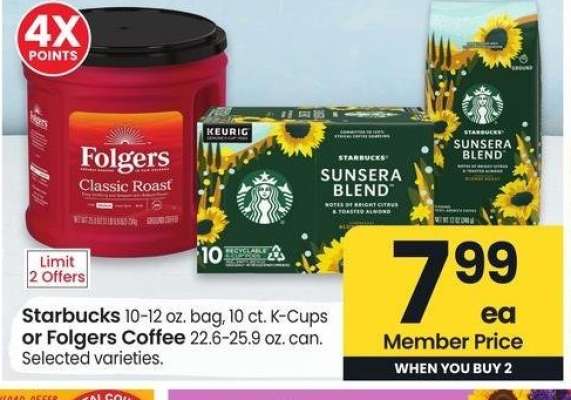 Starbucks 10-12 oz. bag, 10 ct. K-Cups or Folgers Coffee 22.6-25.9 oz. can. - Selected varieties.