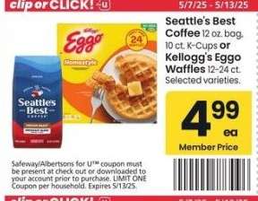 Seattle's Best Coffee 12 oz. bag, 10 ct. K-Cups or Kellogg's Eggo Waffles 12-24 ct. - Selected varieties.