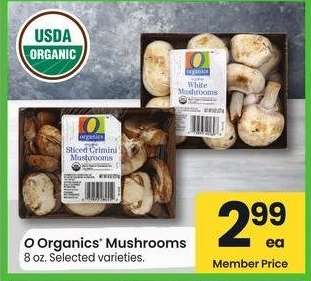 O Organics® Mushrooms - 8 oz. Selected varieties.
