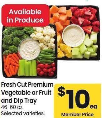 Fresh Cut Premium Vegetable or Fruit and Dip Tray - 46-60 oz. Selected varieties.