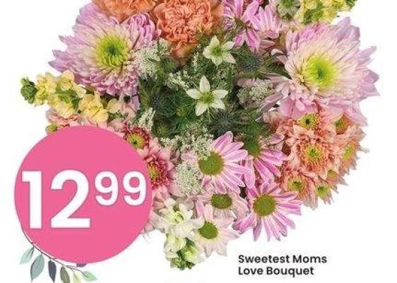 Sweetest Moms Love Bouquet