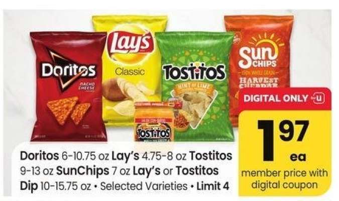 Doritos 6-10.75 oz Lay's 4.75-8 oz Tostitos 9-13 oz SunChips 7 oz Lay's or Tostitos Dip 10-15.75 oz - Selected Varieties
