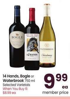 14 Hands, Bogle or Waterbrook - 750 ml Selected Varietals
When You Buy 6:
$8.99 ea