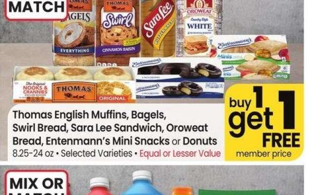 Thomas English Muffins, Bagels, Swirl Bread, Sara Lee Sandwich, Oroweat Bread, Entenmann's Mini Snacks or Donuts - 8.25-24 oz • Selected Varieties
MIX OR MATCH