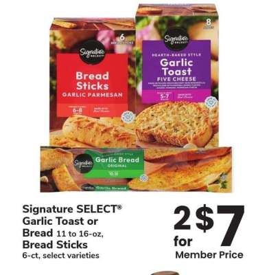 Signature SELECT® Garlic Toast or Bread 11 to 16-oz, Bread Sticks 6-ct - select varieties