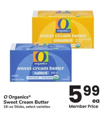 O Organics® Sweet Cream Butter - 16 - oz Sticks, select varieties
