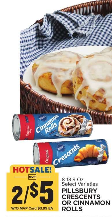 Pillsbury Crescents or Cinnamon Rolls*
