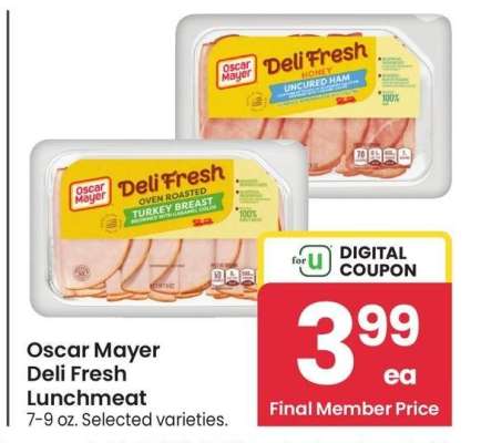 Oscar Mayer Deli Fresh Lunchmeat - 7-9 oz. 
Selected varieties.