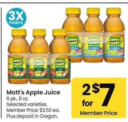 Mott's Apple Juice - 6 pk., 8 oz. 
Selected varieties. 
Member Price: $3.50 ea.