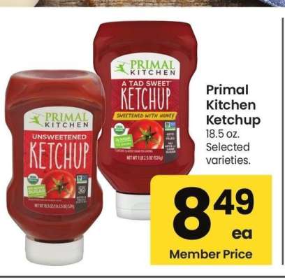 Primal Kitchen Ketchup - 18.5 oz. Selected varieties.