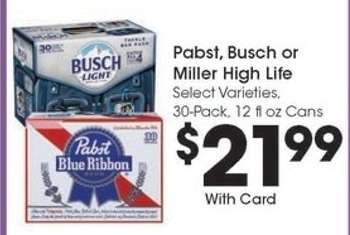 Pabst, Busch or Miller High Life
