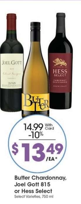 Butter Chardonnay, Joel Gott 815 or Hess Select