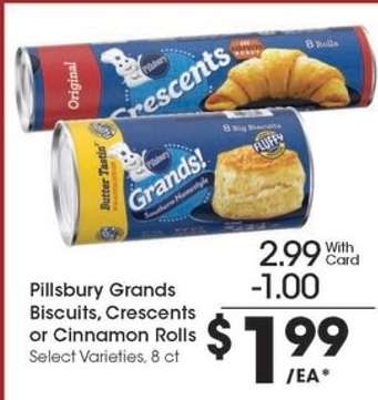 Pillsbury Grands Biscuits, Crescents or Cinnamon Rolls