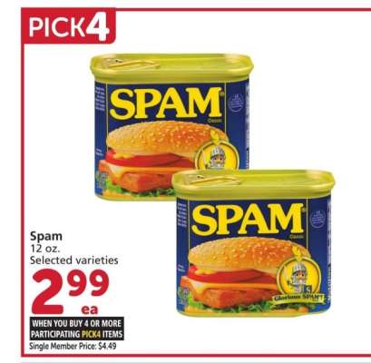 Spam - 12 oz.
Selected varieties
Single Member Price: $4.49