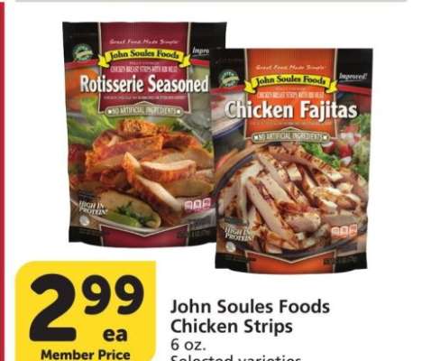 John Soules Foods Chicken Strips - 6 oz. Selected varieties