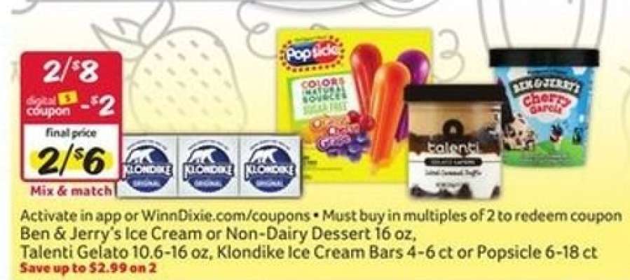 Ben & Jerry's Ice Cream or Non-Dairy Dessert, Talenti Gelato, Klondike Ice Cream Bars, Popsicle