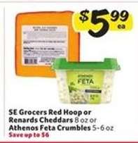 SE Grocers Red Hoop or Renards Cheddars or Athenos Feta Crumbles
