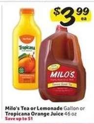 Milo's Tea or Lemonade / Tropicana Orange Juice
