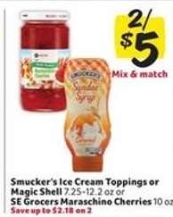 Smucker's Ice Cream Toppings or Magic Shell / SE Grocers Maraschino Cherries