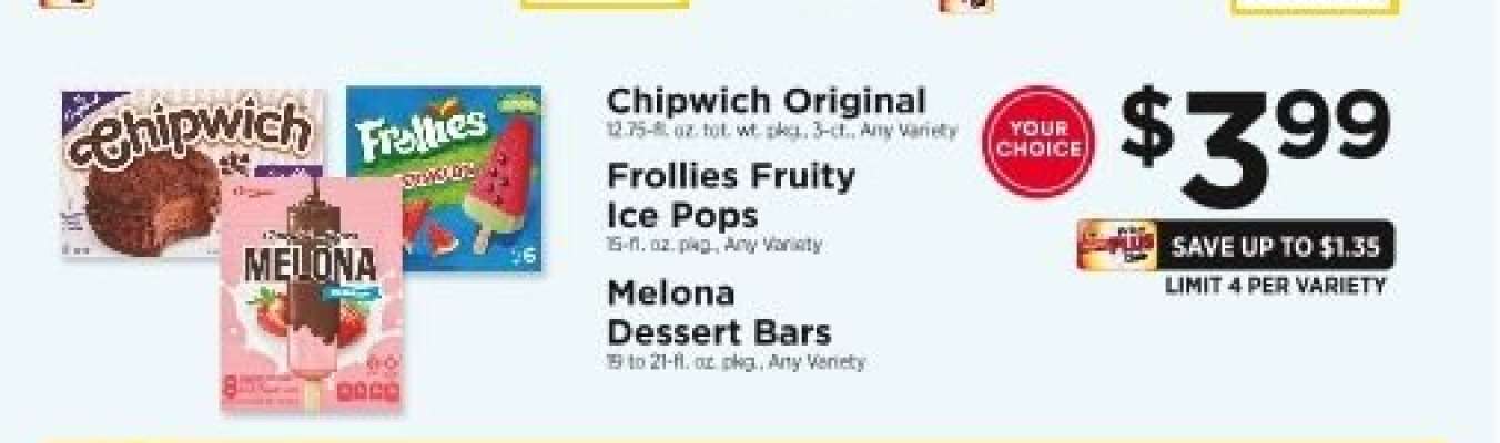 Chipwich Original, Frollies Fruity Ice Pops, Melona Dessert Bars