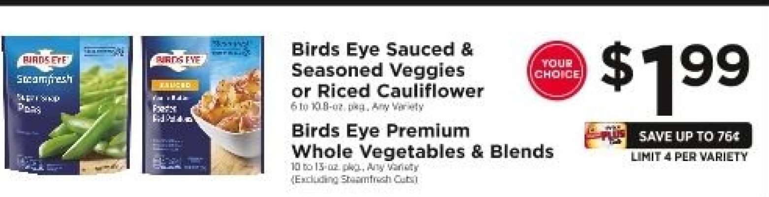 Birds Eye Sauced & Seasoned Veggies or Riced Cauliflower
