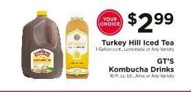 Turkey Hill Iced Tea or GT'S Kombucha Drinks