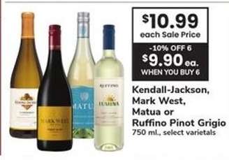 Kendall-Jackson, Mark West, Matua or Ruffino Pinot Grigio