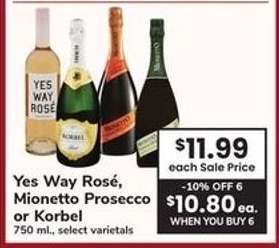 Yes Way Rosé, Mionetto Prosecco or Korbel