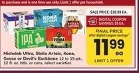 Michelob Ultra, Stella Artois, Kona, Goose or Devil's Backbone